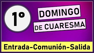 🟣CANTOS PARA I DOMINGO DE CUARESMA │18 de febrero 2024 │Canto de entrada comunión y salida [upl. by Inahs]