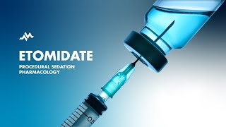 Etomidate for Procedural Sedation [upl. by Busby]