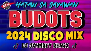 New NONSTOP VIRAL BUDOTS MIX 2024  DISCO REMIX 2024  DJ JOHNREY [upl. by Puglia]