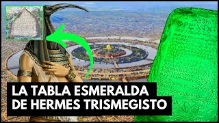 La Tabla Esmeralda de Hermes Trismegisto  EXPLICADA [upl. by Dnalra640]