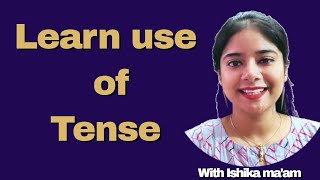 Learn Use of Past Tense with Ishika Maam PART 1  namasteenglish hinkhoj [upl. by Ahcsas883]