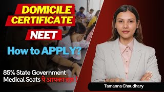 Domicile Certificate for NEET  Application Process for Different States  TamannaChaudhary [upl. by Arihsaj]