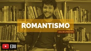 Romantismo Introdução Aula 07 [upl. by Suzann]