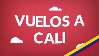 Vuelos a Cali  Aquí tenemos los tiquetes más baratos [upl. by Mikkel]