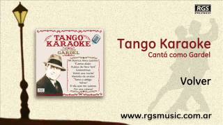 Tango Karaoke  Cantá como Gardel  Volver [upl. by Findlay]