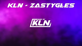 KLN  ZASTYGŁEŚ [upl. by Sesylu]