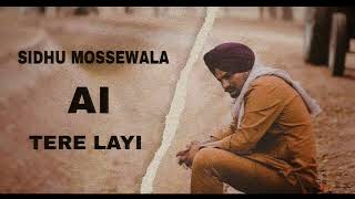 TERE LAYI  SIDHU MOOSEWALA SIDHU AI VOICE  NIRVAIR PANNU  MUSIC IRON BEATZ [upl. by Kcirttap]