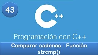 43 Programación en C  Cadenas  Comparar cadenas  Función strcmp [upl. by Jenei394]