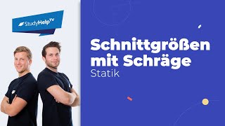 Schnittgrößen berechnen  mit Schräge in Geometrie Technische Mechanik StudyHelp [upl. by Kinsley]