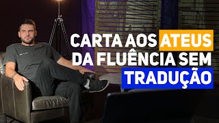 Carta aos ateus da fluência  21 dias de Imersão Hamlet  Episode 9  Jornada do Inglês [upl. by Anairam]