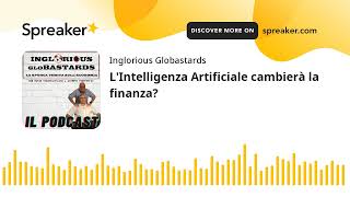 LIntelligenza Artificiale cambierà la finanza [upl. by Ennovy]