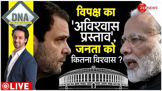 DNA LIVE संसद में अविश्वास प्रस्ताव विपक्ष का टाइम पासRahul GandhiModiNo Confidence Motion [upl. by Auberta]