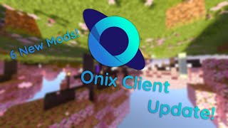 Onix Client Has This Mod Now [upl. by Ahsiuqat]