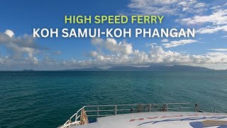 High speed ferry from Koh Samui to Koh Phangan [upl. by Llib]