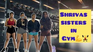 The Shrivas Sisters AND Gym 🏋️‍♂️💪  gym girls  ft sakshishrivas [upl. by Halludba922]