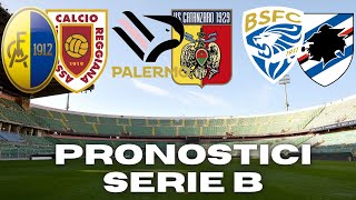 PRONOSTICI SERIE B 15 GIORNATA PALERMO CATANZARO DERBY MODENA REGGIANA PISA CREMONESE [upl. by Galligan]