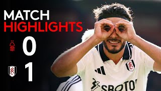 HIGHLIGHTS  Nottingham Forest 01 Fulham  BackToBack Wins 💪 [upl. by Emirak]