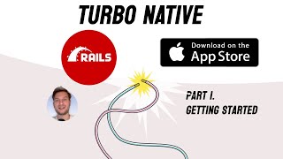 Getting Started with Turbo Native in Ruby on Rails  SupeRails 184 [upl. by Kcire]