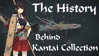 The History Behind Kantai Collection [upl. by Arten]