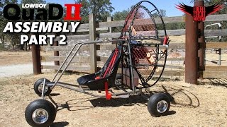 BlackHawk Paramotor LowBoy II Quad Assembly Instructions PART 2 of 2 [upl. by Fairman]