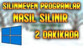 SİLİNMEYEN PROGRAMLARIUYGULAMALARI SİLME  Silinmeyen Programlar Nasıl Silinir [upl. by Luise]