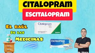 Citalopram  Escitalopram  El Baúl de las Medicinas  Ep 27 T1 ansiedad depresion [upl. by Nesnah468]