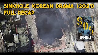 Sinkhole Korean Movie Recap 2021 in English [upl. by Assiram707]