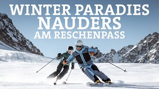 WINTER PARADIES  NAUDERS AM RESCHENPASS  winter paradise  Nauders in Tyrol [upl. by Iggy222]