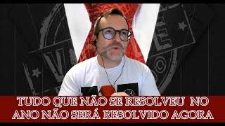 TUDO QUE NÃO SE RESOLVEU DURANTE O ANO NÃO SERÁ RESOLVIDO AGORA [upl. by Zumstein]