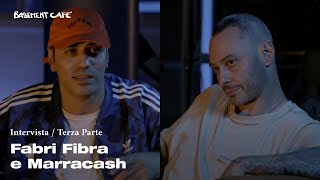 Basement Cafè intervista a Fabri Fibra e Marracash  Terza parte [upl. by Brazee]