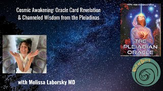 Cosmic Awakening Oracle Card Revelation amp Channeled Wisdom from the Pleiadians [upl. by Peony]