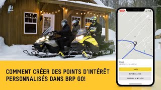 Comment créer des points d’intérêt personnalisés dans BRP GO [upl. by Sada451]