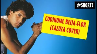 Codinome BeijaFlor Cazuza cover  voz e violão shorts [upl. by Eirolav509]