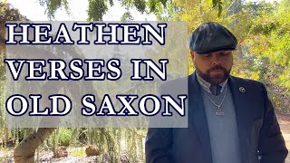 A Guide to Old Saxon Pronunciation with Heathen Verses [upl. by Notsruht190]