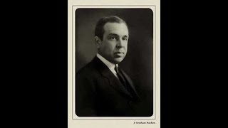 Atheist H L Menckens Obituary of J Gresham Machen  January 18 1937 [upl. by Alet]