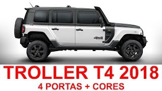 Troller T4 4 Portas 2018  CORES [upl. by Amorette]