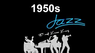 1950s Jazz and 1950s Jazz Music Best of 1950s Jazz and JazzMusic with 1950s Jazz Playlist [upl. by Ardeahp]