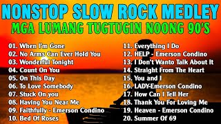 Nonstop Slow Rock Collection 🎧 Best Lumang Tugtugin 🎧 Emerson Condino Nonstop Collection 2023 [upl. by Simpson275]