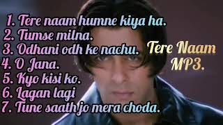 Tere Naam Movie All Song  MP3 Song 2023 💜 [upl. by Meikah]