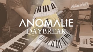 ANOMALIE  DAYBREAK JAM [upl. by Eyahs326]