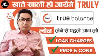 True Balance Personal Loan Review  True Balance Kya Hai  Hindi  Vikas Meena  MyCompany [upl. by Ateinotna]