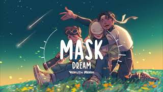 Dream  Mask Vidyuth Remix [upl. by Ytsihc]