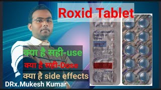 Roxid Tablet ka useDoseside effects Sara chije Dettels me Jane Hindi me ByDRxMukesh kumar [upl. by Tomi]