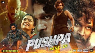 Pushpa The Rise Full Movie In Hindi Dubbed  Allu Arjun  Rashmika  Sunil  Fahad  Review amp Facts [upl. by Esertak]