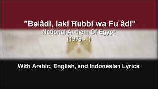 Biladi Biladi Biladi  National Anthem Of Egypt  With Lyrics [upl. by Nottap]