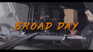 Loski x NitoNB x AM  Broad Day Music Video HarlemSpartans NGang 410 [upl. by Asel]