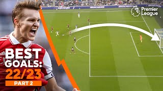 BEST Premier League goals of 202223 ft Martin Odegaard Julio Enciso amp more  Part 2 [upl. by Haakon]