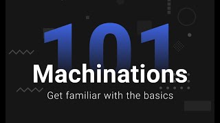 Webinar Machinations 101  Get familiar with the basics [upl. by Holtorf216]