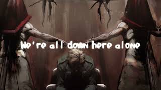 FALLEN ANGEL WE’RE ALL DOWN HERE ALONE  NXCRE  LYRICS [upl. by Nawyt]