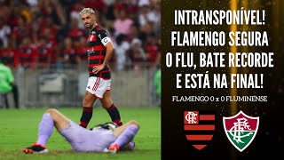 FLAMENGO NA FINAL MENGÃO BATE RECORDE SEGURA O ÍMPETO DO FLU E CONSOLIDA ÓTIMO MOMENTO COM TITE [upl. by Reteid970]